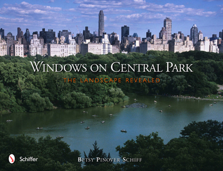 Hardcover Windows on Central Park: The Landscape Revealed Book