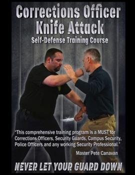 Paperback Corrections Officer Knife Attack: Self-Defense Training Course Book