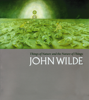 Paperback Things of Nature and the Nature of Things: John Wilde in the McClain Collection Book