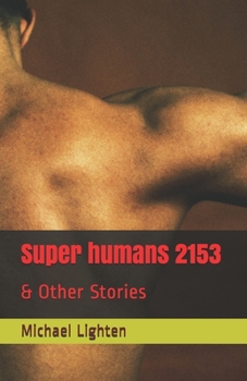 Paperback Super humans 2153: & Other Stories Book