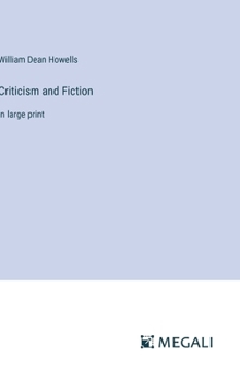 Hardcover Criticism and Fiction: in large print Book