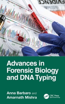 Hardcover Advances in Forensic Biology and DNA Typing Book