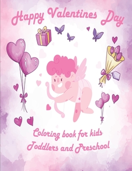Valentine's Day Coloring Book for Kids: valentines coloring book for Preschool, big valentine's day coloring book, Cute Coloring Book for Little Girls