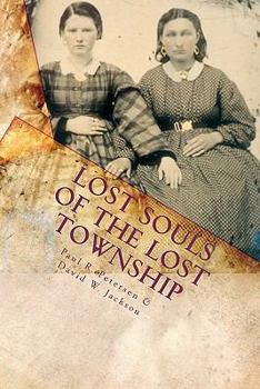 Paperback Lost Souls of the Lost Township Book