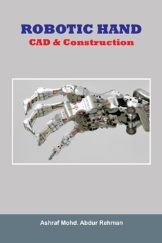 Paperback Robotic Hand CAD & Construction Book