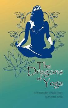 Paperback The Dragons of Yoga Book