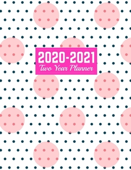 Paperback 2020-2021 Two Year Planner: Trendy 24-Months Calendar, 2-Year Appointment Business Planners, Agenda Schedule Organizer Logbook and Journal - Art C Book