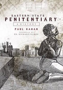 Paperback Eastern State Penitentiary: A History Book