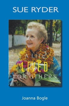 Paperback Sue Ryder: A life lived for others Book