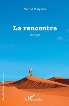 Paperback La rencontre [French] Book