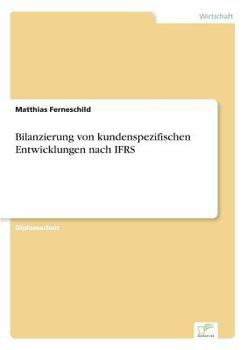 Paperback Bilanzierung von kundenspezifischen Entwicklungen nach IFRS [German] Book