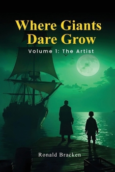 Paperback Where Giants Dare Grow: Volume 1 "The Artist" [Large Print] Book