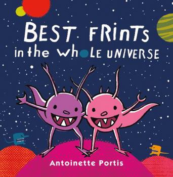 Hardcover Best Frints in the Whole Universe Book