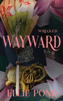 Wayward - Book #4 of the Wrecked