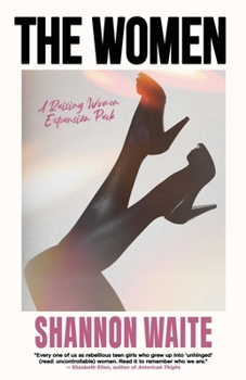 Paperback The Women: A Raising Women Expansion Pack Book