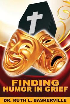 Paperback Finding Humor in Grief Book