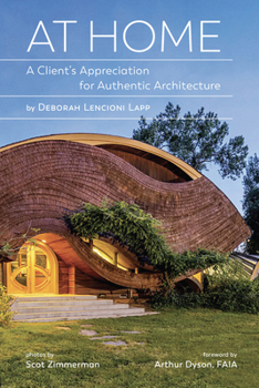 Paperback At Home: A Client's Appreciation for Authentic Architecture Book