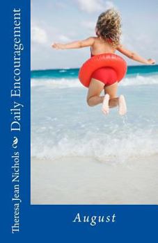 Daily Encouragement: August