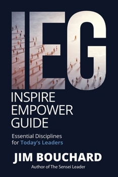 Paperback Inspire Empower Guide: Essential Disciplines for Today's Leaders Book