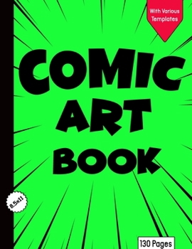 Paperback Comic Art Book: Blank Comic Book For Comic Drawing And Comic Fantasy, Comic for Kids/Teens/Students Book