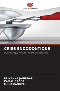 Crise Endodontique (French Edition)