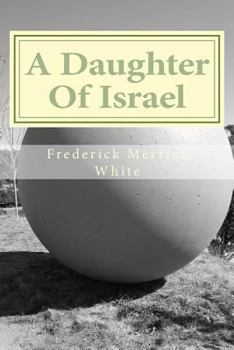 Paperback A Daughter Of Israel Book