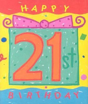 Hardcover Happy 21st Birthday! Book