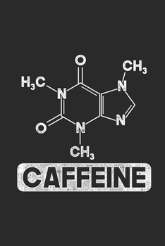 Caffeine: Blank Lined Notebook (6" x 9" - 120 pages) ~ Chemistry Notebook Design for Gift / Daily Journals / School