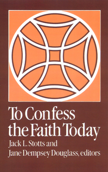 Paperback To Confess the Faith Today Book