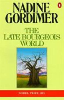 Paperback The Late Bourgeois World Book