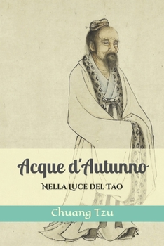 Paperback Acque d'Autunno: Nella Luce del Tao [Italian] Book
