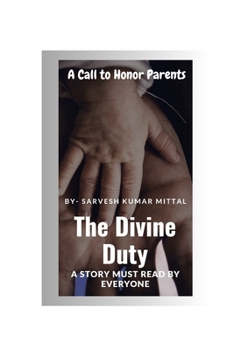 Paperback The Divine Duty - A Call To Honor Parents Book