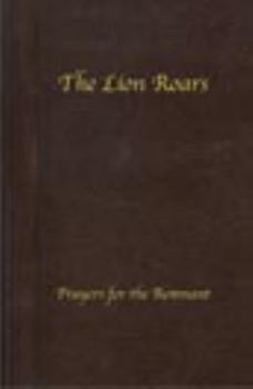 Perfect Paperback The Lion Roars: Prayers for the Remnant Book
