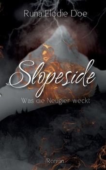 Paperback Slopeside: Was die Neugier weckt [German] Book