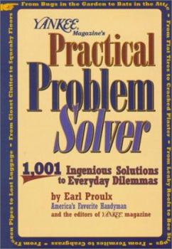 Hardcover Practical Problem Solver: 1,001 Ingenious Solutions to Everyday Dilemmas Book