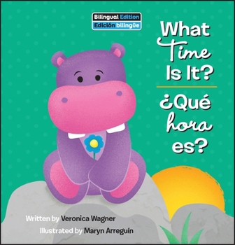 What Time Is It? / ¿Qué Hora Es? (Zoo Animals Bilingual)