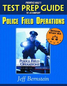 Paperback Prentice Hall's Test Prep Guide to Accompany Police Field Operations Book