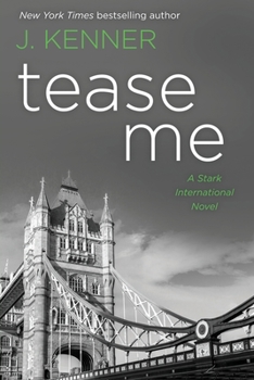Paperback Tease Me: A Stark International Novel Book