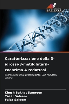 Caratterizzazione della 3-idrossi-3-metilglutaril-coenzima A reduttasi (Italian Edition)