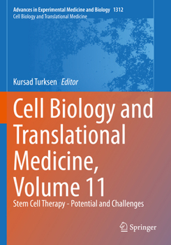 Paperback Cell Biology and Translational Medicine, Volume 11: Stem Cell Therapy - Potential and Challenges Book
