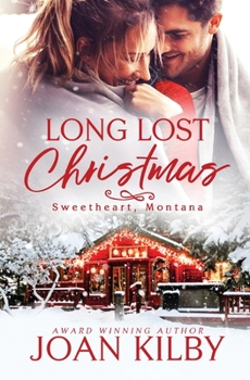 Long Lost Christmas - Book #1 of the Sweetheart, Montana