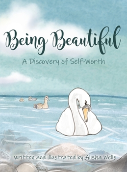 Hardcover Being Beautiful: A Discovery of Self-Worth Book