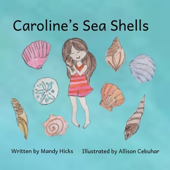 Paperback Caroline's Sea Shells Book