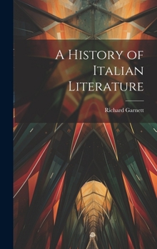 Hardcover A History of Italian Literature Book