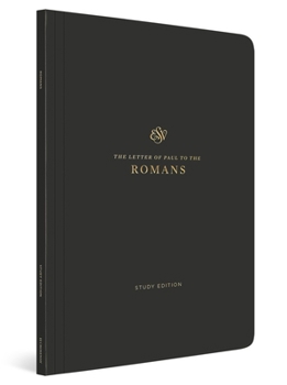 Paperback ESV Scripture Journal, Study Edition: Romans (Paperback) Book