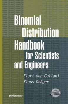 Hardcover Binomial Distribution Handbook for Scientists and Engineers Book