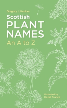 Paperback Scottish Plant Names: An A-Z Book