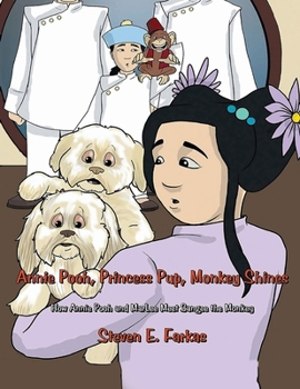 Annie Pooh, Princess Pup, Monkey Shines: How Annie Pooh and MarLee Meet Sangee the Monkey
