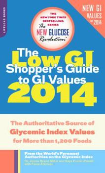 Mass Market Paperback Low GI Shopper's Guide to GI Values: The Authoritative Source of Glycemic Index Values for More Than 1,200 Foods Book