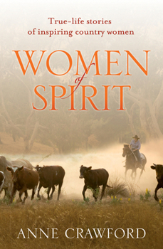 Paperback Women of Spirit: True-Life Stories of Inspiring Country Women Book